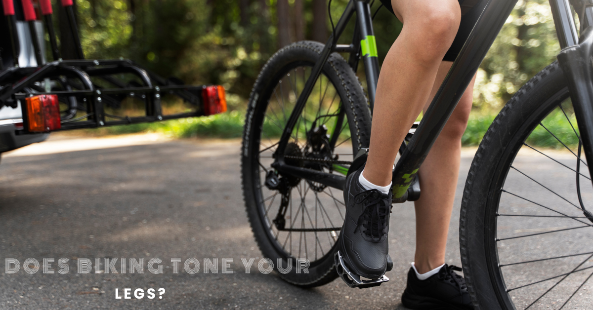 Does Biking Tone Your Legs
